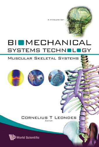 Biomechanical Systems Technology: Muscular Skeletal Systems