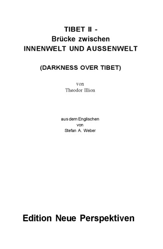 Tibet, Band 2: Eine Brücke zwischen Innenwelt und Außenwelt