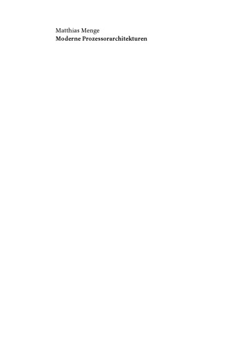 Moderne Prozessorarchitekturen: Prinzipien und ihre Realisierungen  GERMAN 