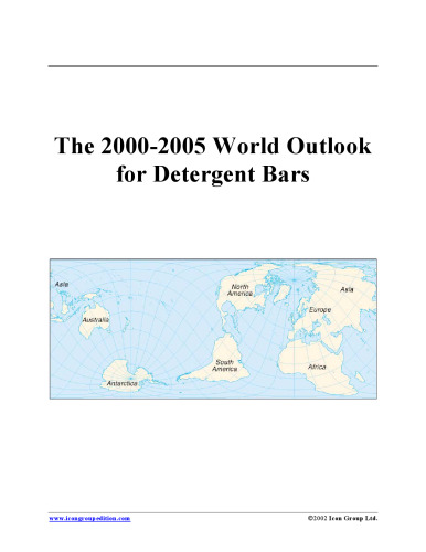 The 2000-2005 World Outlook for Detergent Bars (Strategic Planning Series)