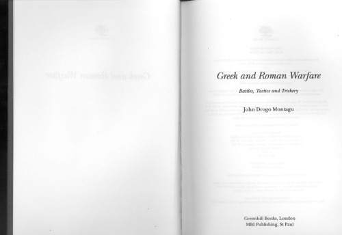 Greek and Roman Warfare: Battles, Tactics, and Trickery