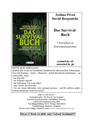 Das Survival-Buch. Überleben in Extremsituationen