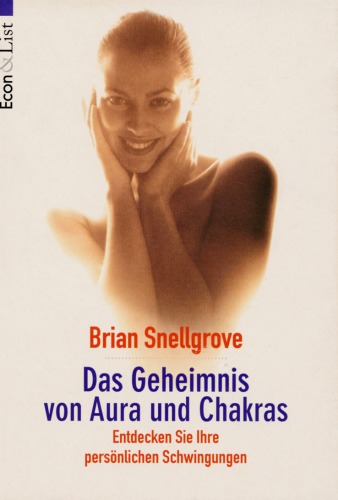 Das Geheimnis von Aura und Chakras