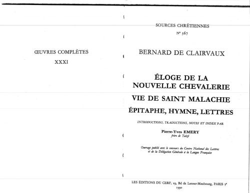 Éloge de la nouvelle chevalerie; Vie de Saint Malachie; Épitaphe, hymne, lettres (SC 367)