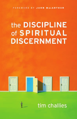 The Discipline of Spiritual Discernment