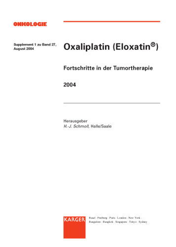 Oxaliplatin (eloxatin): Fortschritte In Der Tumortherapie 2004 (Onkologie)
