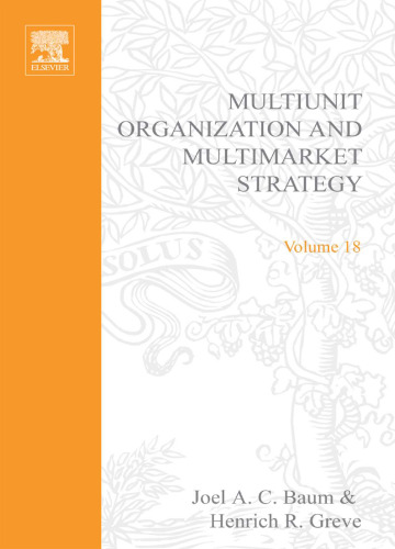 Multiunit Organization and Multimarket Strategy (Advances in Strategic Management)