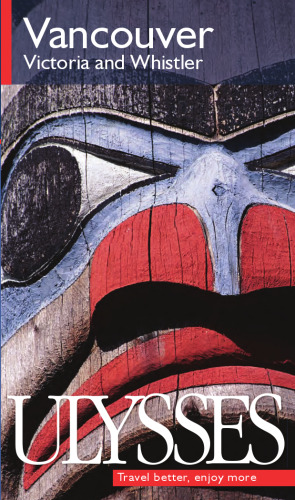 Vancouver, Victoria and Whistler, Fifth Edition
