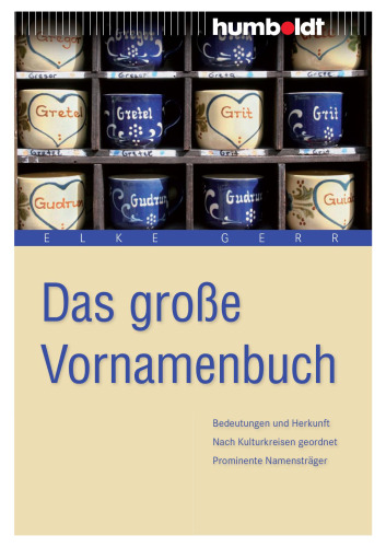 Das große Vornamenbuch. Bedeutung und Herkunft