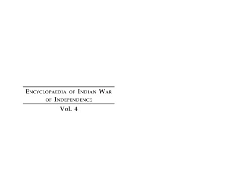 Encyclopaedia of Indian War of Independence 1857-1947, Vol. 4. Birth of Indian National Congress: Establishment of Indian National Congress