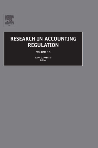 Research in Accounting Regulation, Volume 18 (Research in Accounting Regulation)