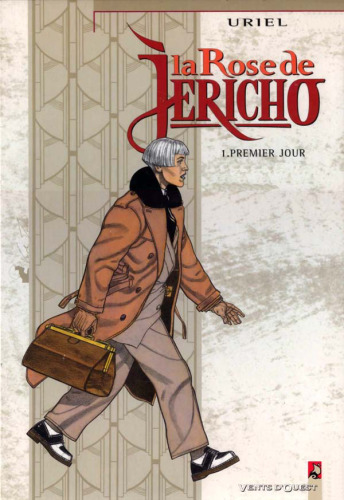 La rose de Jéricho. 1, Premier jour