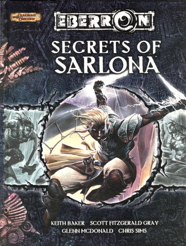Secrets of Sarlona (Dungeons & Dragons d20 3.5 Fantasy Roleplaying, Eberron Supplement)