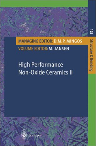 High Performance Non-Oxide Ceramics II (Structure and Bonding, Volume 102)