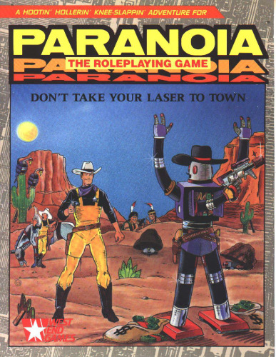 Don't Take Your Laser To Town (Paranoia RPG)