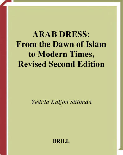 Arab dress: a short history : from the dawn of Islam to modern times