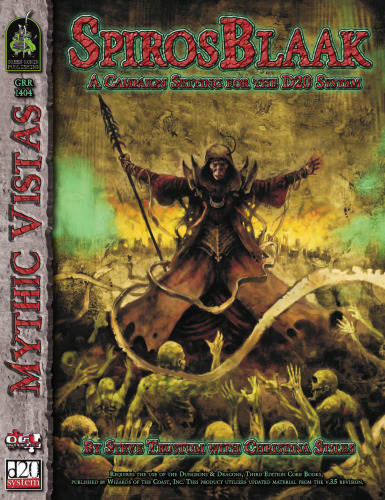 Mythic Vistas: SpirosBlaak (d20 System)