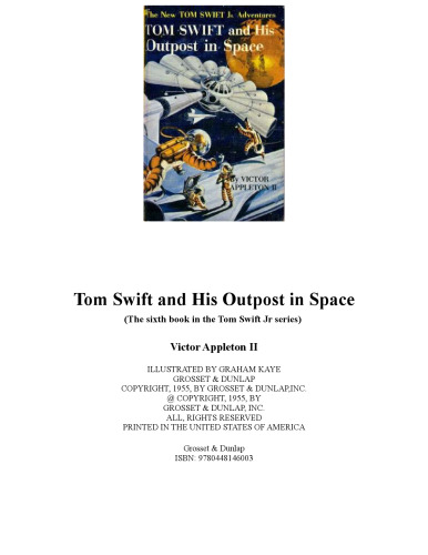 Tom Swift and His Sky Wheel (Org. Tom Swift and his Outpost in Space - The sixth book in the Tom Swift Jr series)