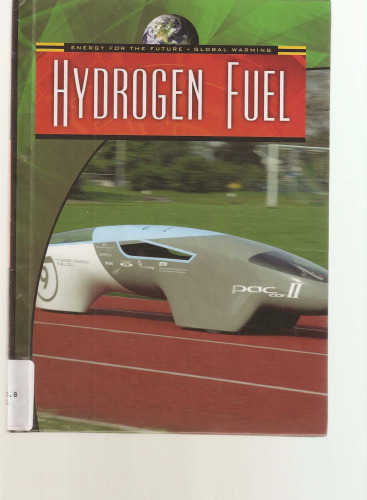 Hydrogen Fuel (Energy for the Future and Global Warming)