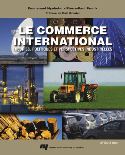 Le commerce international : Théories, politiques et perspectives industrielles