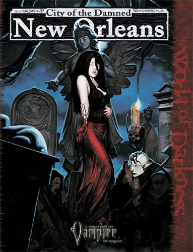 City of the Damned: New Orleans (Vampire: The Requiem)