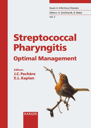Streptococcal Pharyngitis: Optimal Management (Issues in Infectious Diseases)