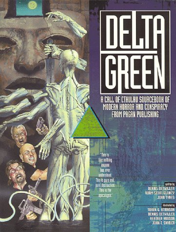 Delta Green (Call of Cthulhu Horror Roleplaying, Modern)