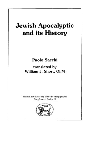 Jewish Apocalyptic and Its History (Journal for the Study of the Pseudepigrapha Supplement Series 20)