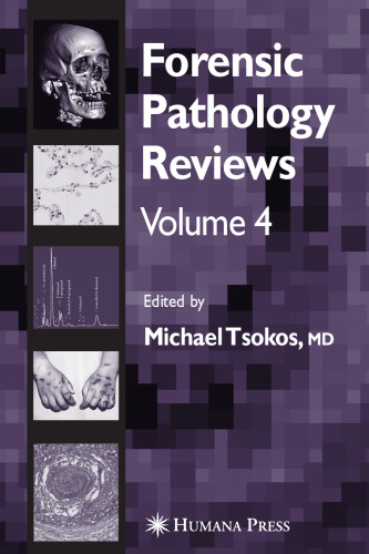 Forensic Pathology Reviews Volume 4 (Forensic Pathology Reviews)