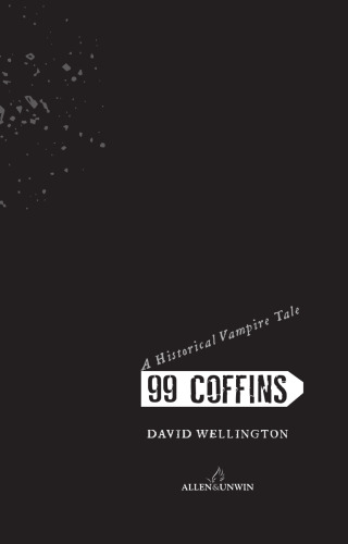 99 Coffins: A Historical Vampire Tale