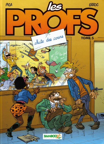 Les Profs, tome 5 : Chute des cours