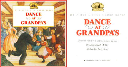 Dance at Grandpa's (My First Little House)