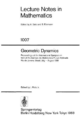 Geometric Dynamics: Proceedings of the International Symposium, Held at the Instituto de Matematica Pura E Aplicada