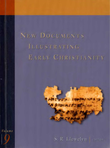 A Review of the Greek Inscriptions and Papyri Published 1986-87 (New Documents Illustrating Early Christianity, 9)