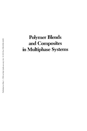Polymer Blends and Composites in Multiphase Systems ()