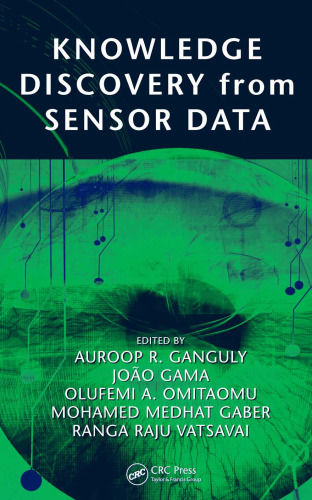 Knowledge Discovery from Sensor Data (Industrial Innovation)