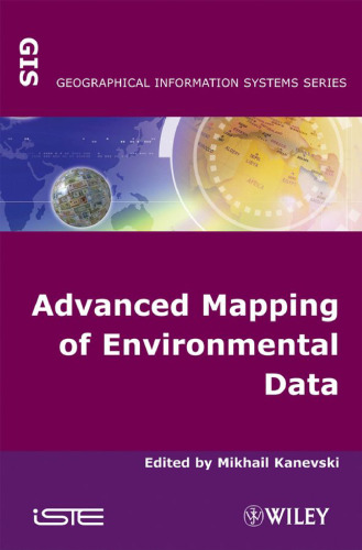 Advanced Mapping of Environmental Data (Geographical Information Systems)