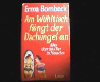 Am Wühltisch fängt der Dschungel an. Alles über das Tier im Menschen.