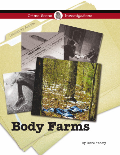Body Farms (Crime Scene Investigations)