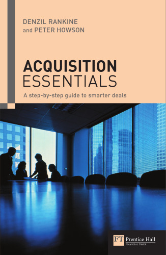 Acquisition Essentials: A Step-by-step Guide to Smarter Deals