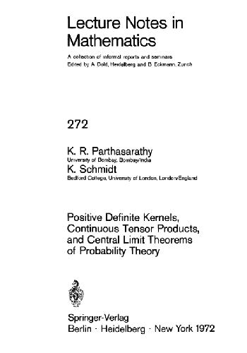 Positive Definite Kernels, Continuous Tensor Products, and Central Limit Theorems of Probability Theory