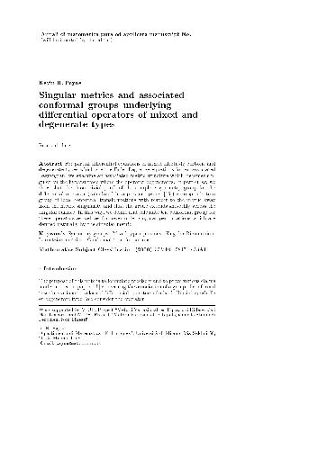 Singular metrics and associated conformal groups underlying differential operators of mixed and degenerate types