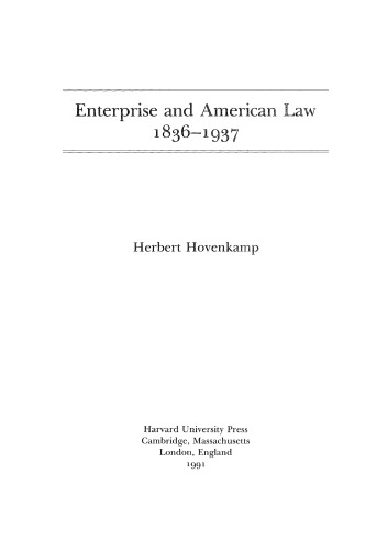 Enterprise and American Law, 1836-1937
