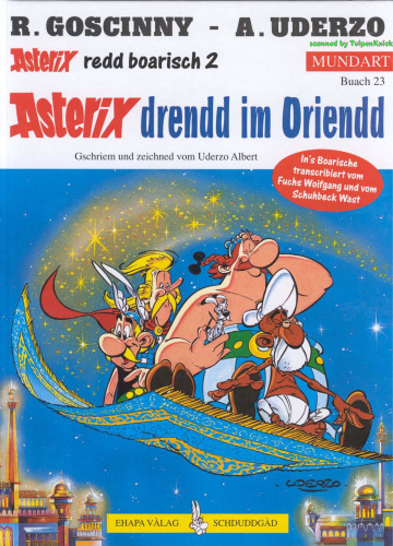 Asterix Mundart Bd.23: Asterix drendd im Oriendd (Bayerisch)