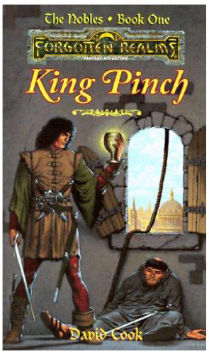 Forgotten Realms, The Nobles 01, King Pinch