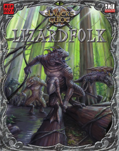 The Slayer's Guide To Lizardfolk (d20 System)