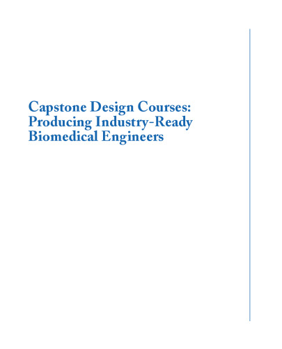 Capstone Design Courses: Producing Industry-Ready Biomedical Engineers