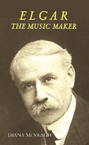 Elgar the Music Maker
