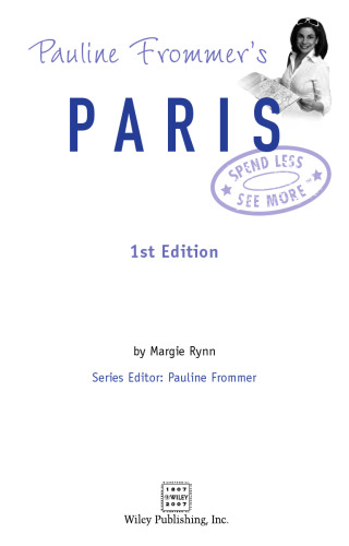 Pauline Frommer's Paris 2007 (Pauline Frommer Guides)
