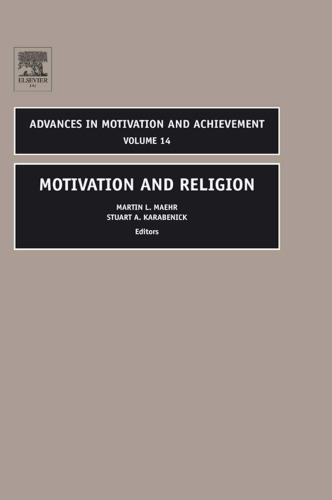 Motivation and Religion, Volume 14 (Advances in Motivation and Achievement)